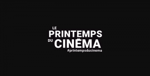 Le Printemps Du Cinema